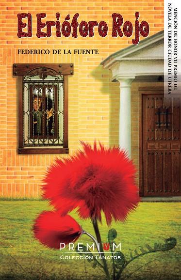 ERIÓFORO ROJO, EL | 9788412111729 | DE LA FUENTE LORENTE, FEDERICO