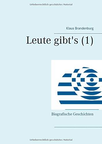 LEUTE GIBT'S (1) | 9783748175223 | BRANDENBURG, KLAUS