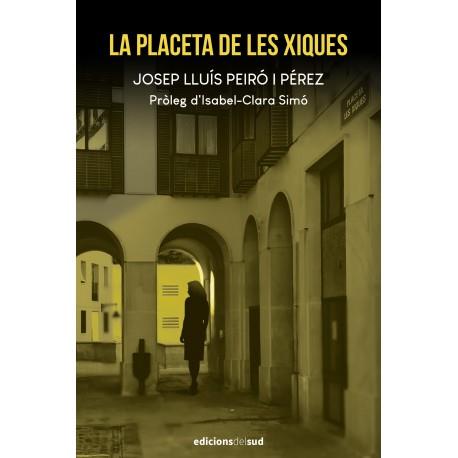 PLACETA DE LES XIQUES, LA | 9788412031386 | GUEROLA I TOLSÀ, JOAN