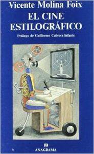 CINE ESTILOGRÁFICO, EL | 9788433913777 | MOLINA FOIX, VICENTE