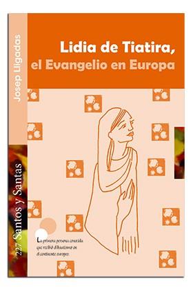 LIDIA DE TIATIRA, EL EVANGELIO EN EUROPA | 9788498058260 | LLIGADAS VENDRELL, JOSEP