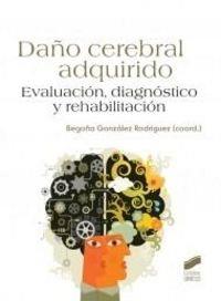 DAÑO CEREBRAL ADQUIRIDO | 9788497567954 | GONZÁLEZ RODRÍGUEZ, BEGOÑA
