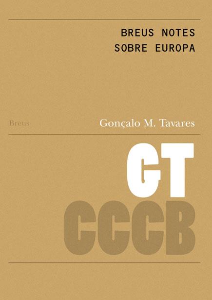 BREUS NOTES SOBRE EUROPA / BREVES NOTAS SOBRE EUROPA | 9788461725854 | TAVARES, GONÇALO M.