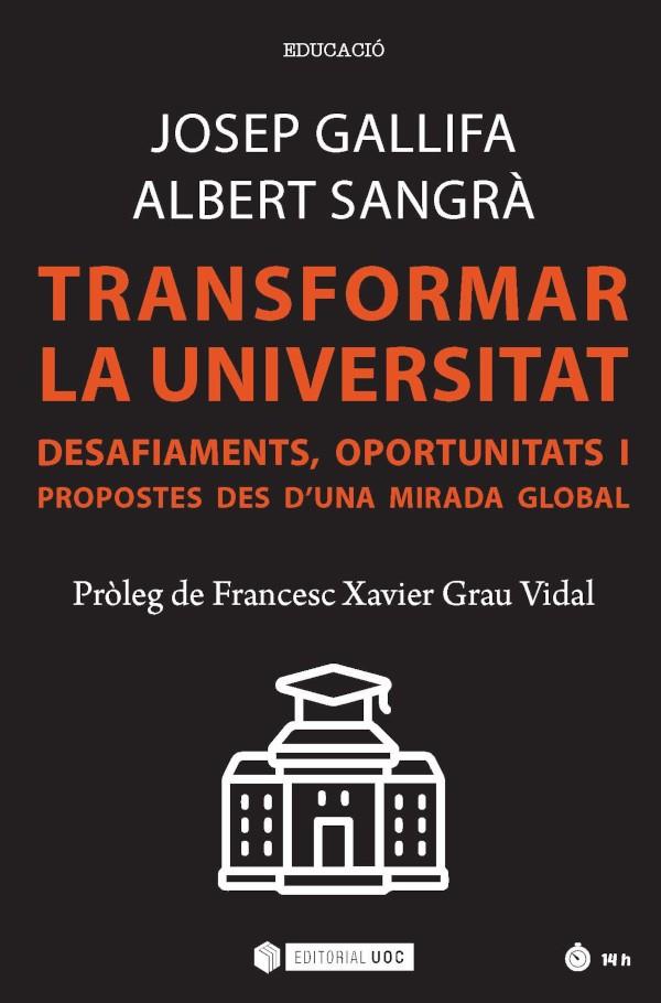 TRANSFORMAR LA UNIVERSITAT | 9788491809319