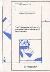 ISLA. LAND AND WATER MANAGEMENT IN MEDITERRANEAN ISLANDS USING EARTH OBSERVATION DATA | 9788484271543 | CASTAÑO, SANTIAGO