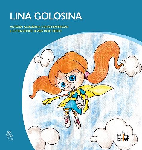 LINA GOLOSINA | 9788418641381 | DURÁN BARRIGÓN, ALMUDENA