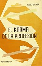 KARMA DE LA PROFESIÓN, EL | 9789876820813 | STEINER, RUDOLF