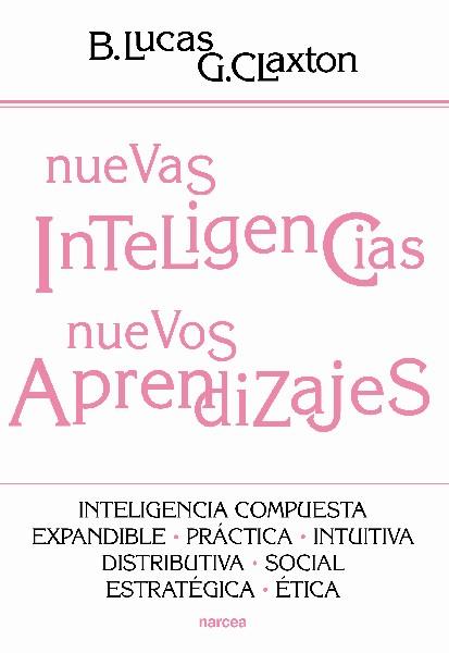 NUEVAS INTELIGENCIAS NUEVOS APRENDIZAJES | 9788427719552 | LUCAS, B.