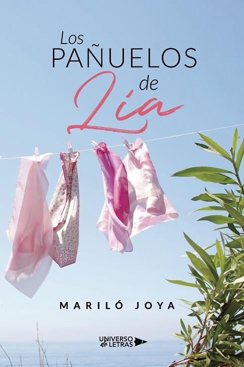 PAÑUELOS DE LÍA, LOS | 9788418854255 | JOYA, MARILÓ