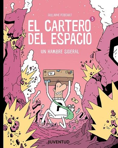 CARTERO DEL ESPACIO 03, EL : UN HAMBRE SIDERAL | 9788426148933 | PERREAULT, GUILLAUME