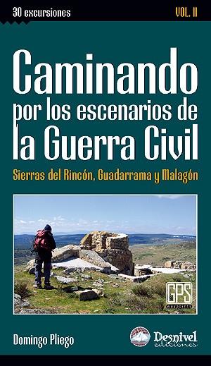 CAMINANDO POR LOS ESCENARIOS DE LA GUERRA CIVIL- II | 9788498291957 | PLIEGO, DOMINGO