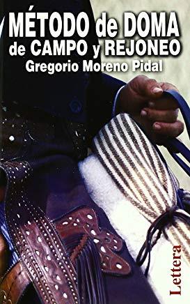 METODO DE DOMA DE CAMPO Y REJONEO | 9788496060142 | MORENO PIDAL, GREGORIO