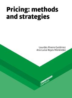 PRICING. METHODS AND STRATEGIES | 9788417387082 | RIVERO GUTIÉRREZ, LOURDES / REYES MENÉNDEZ, A.
