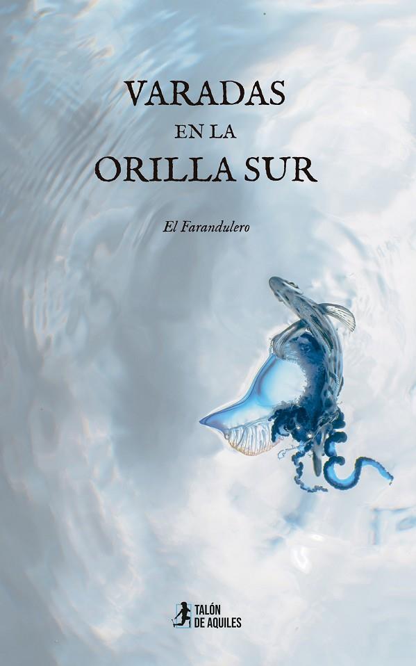 VARADAS EN LA ORILLA SUR | 9791387861483 | EL FARANDULERO