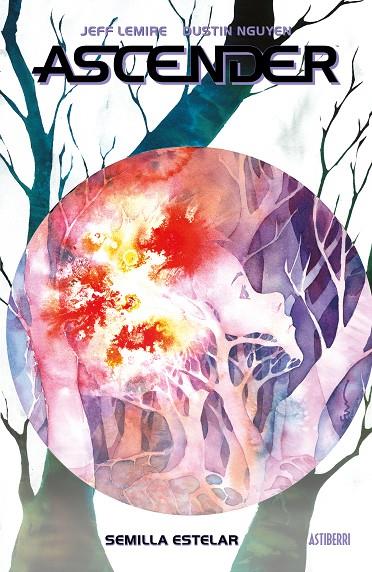 ASCENDER 04 : SEMILLA ESTELAR | 9788418909306 | LEMIRE, JEFF / NGUYEN, DUSTIN