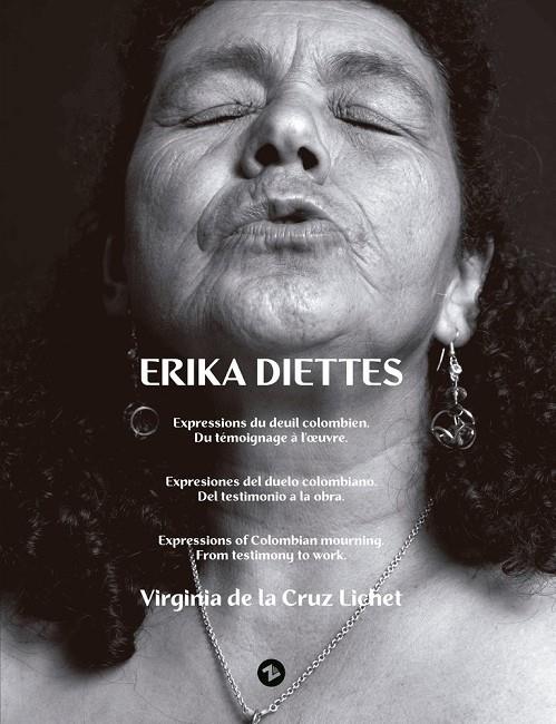 ERIKA DIETTES - EXPRESIONES DEL DUELO COLOMBIANO | 9788412997231 | DE LA CRUZ LICHET, VIRGINIA