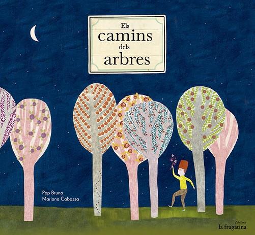 CAMINS DELS ARBRES, ELS | 9788493983390 | BRUNO, PEP