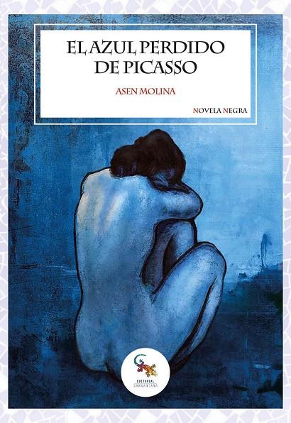 AZUL PERDIDO DE PICASSO, EL | 9788412751635 | MOLINA, ASEN
