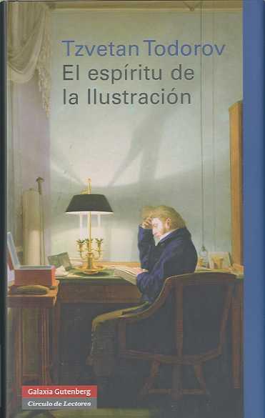 ESPÍRITU DE LA ILUSTRACIÓN, EL | 9788481097269 | TODOROV, TZVETAN