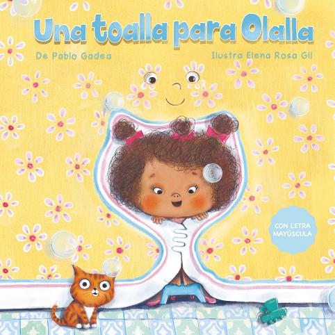 TOALLA PARA OLALLA, UNA | 9788412774184 | GADEA, PABLO / GIL, ELENA ROSA