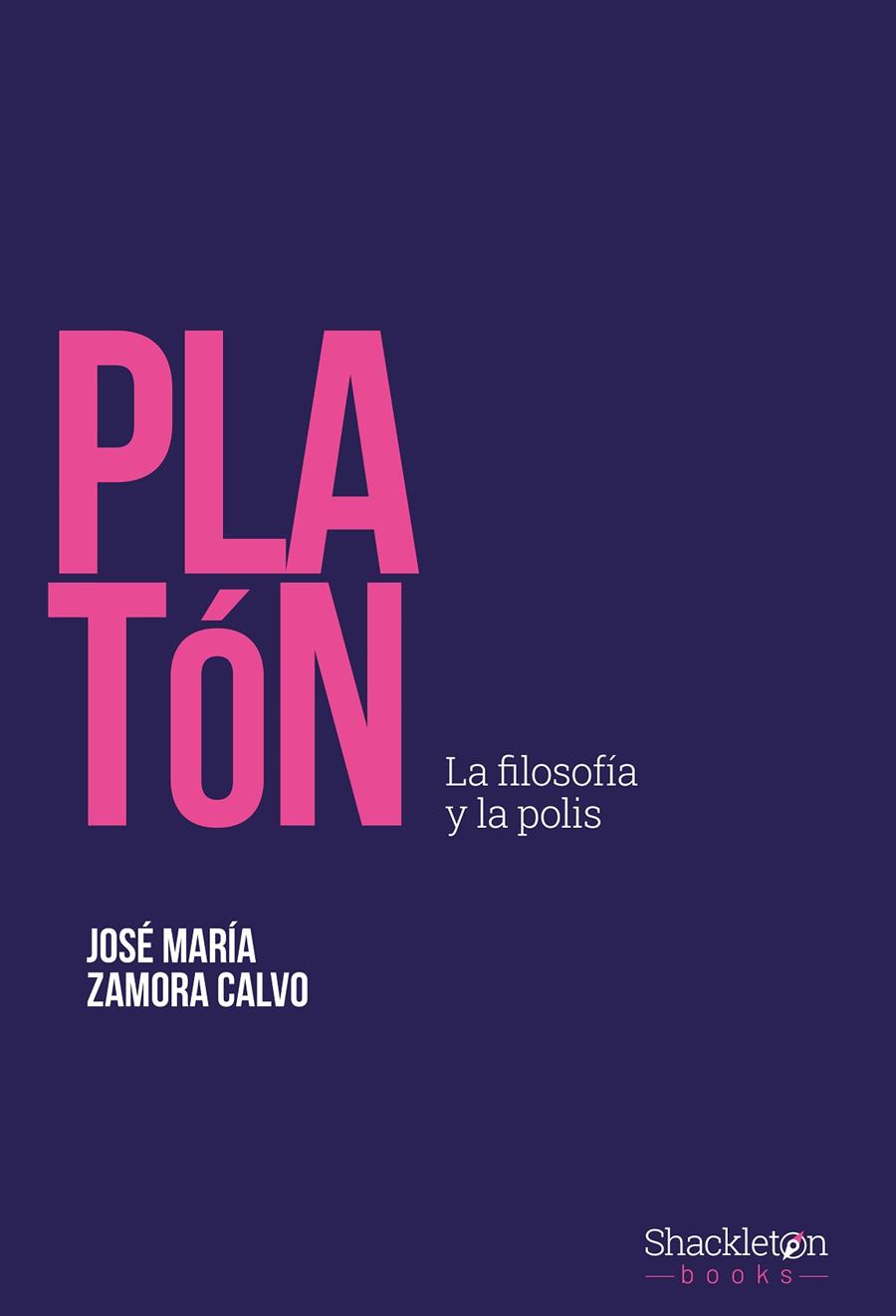 PLATÓN | 9788413613253 | ZAMORA CALVO, JOSE MARIA