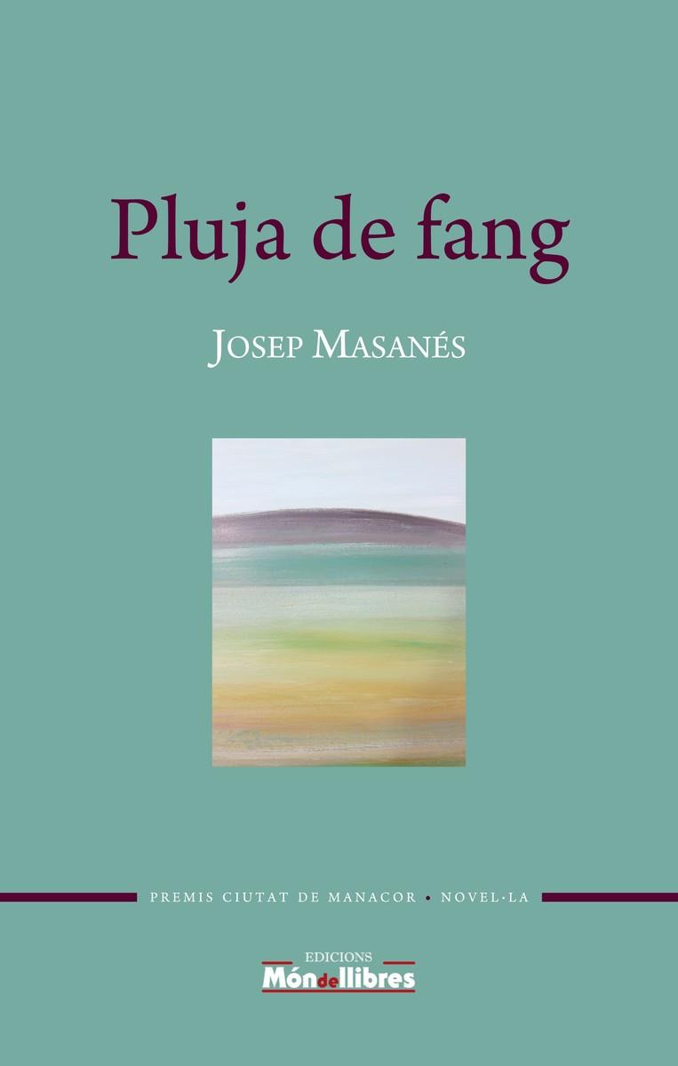 PLUJA DE FANG | 9788469770177 | MASANES, JOSEP