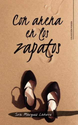 CON ARENA EN LOS ZAPATOS | 9788419267368 | MARQUEZ LATORRE, SIRA