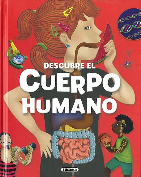 DESCUBRE EL CUERPO HUMANO | 9788411963800 | ESTAYNO, GRISEL