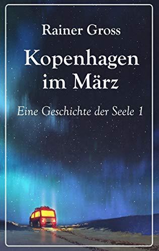 KOPENHAGEN IM MÄRZ | 9783749408986 | GROSS, RAINER
