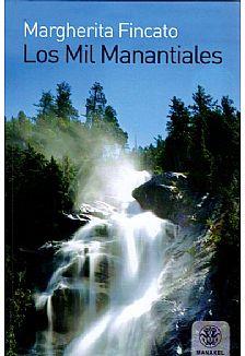 MIL MANANTIALES, LOS | 9788498271447 | FINCATO, MARGHERITA