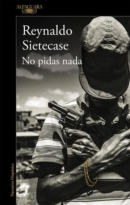 NO PIDAS NADA | 9788420434964 | SIETECASE, REYNALDO