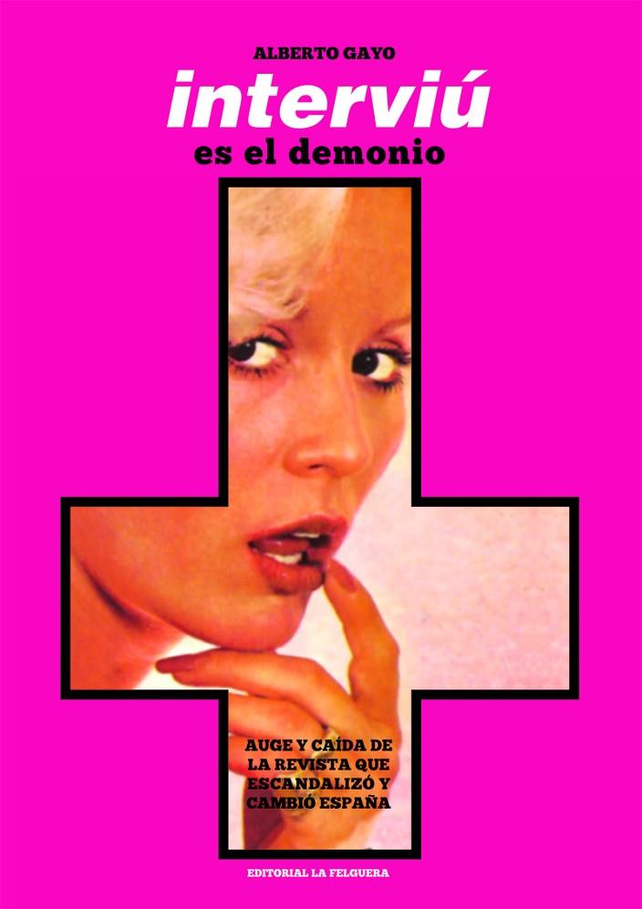 INTERVIÚ ES EL DEMONIO | 9791399162424 | GAYO, ALBERTO