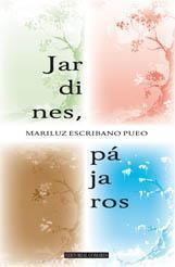 JARDINES, PAJAROS | 9788498362787 | ESCRIBANO PUEO, MARILUZ