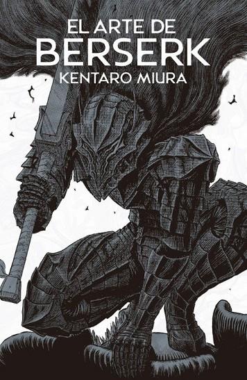 ARTE DE BERSERK, EL | 9791370134693 | MIURA, KENTARO