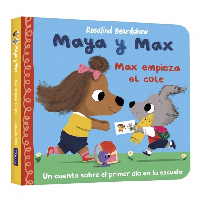 MAYA Y MAX. MAX EMPIEZA EL COLE | 9788448873134 | BEARDSHAW, ROSALIND