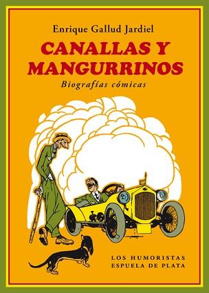 CANALLAS Y MANGURRINOS | 9788417146399 | GALLUD JARDIEL, ENRIQUE