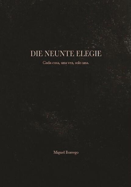 DIE NEUNTE ELEGIE | 9788491331339 | MORENO CAPLLIURE, JOHANNA