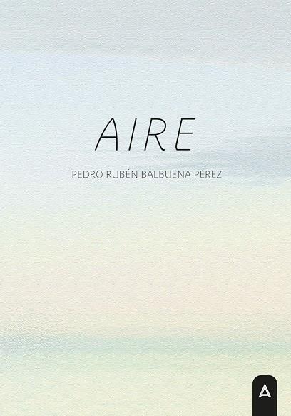 AIRE | 9788419285744 | BALBUENA PEREZ, PEDRO RUBEN