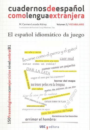 CE/2-EL ESPAÑOL IDIOMÁTICO DA JUEGO | 9788498877052 | LOSADA ALDREY, M. CARMEN