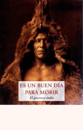 ES UN BUEN DIA PARA MORIR | 9788476515266 | GUERRERO INDIO