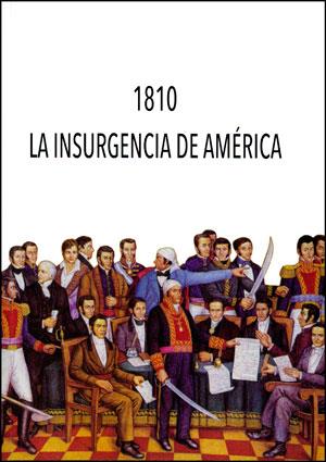 1810. LA INSURGENCIA DE AMÉRICA | 9788437092584 | VARIOS AUTORES