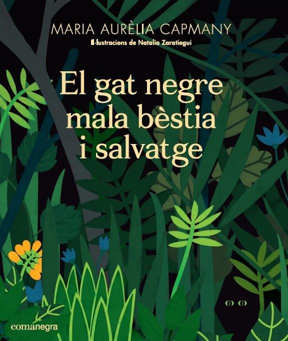 GAT NEGRE MALA BÈSTIA I SALVATGE, EL | 9788417188658 | CAPMANY, MARIA AURÈLIA