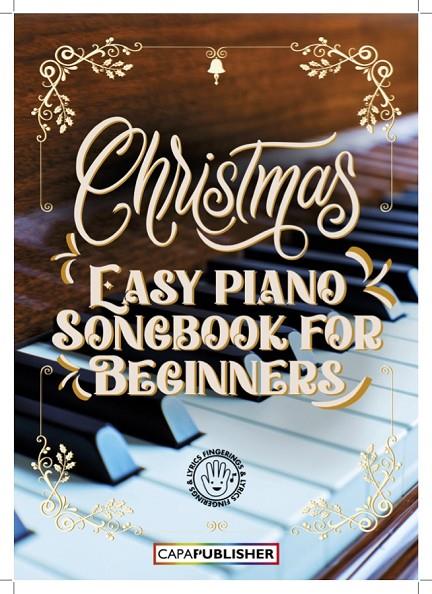 CHRISTMAS PIANO SONGBOOK FOR BEGINNERS | 9788412823745 | CAPAFONS MANILS, JOAN