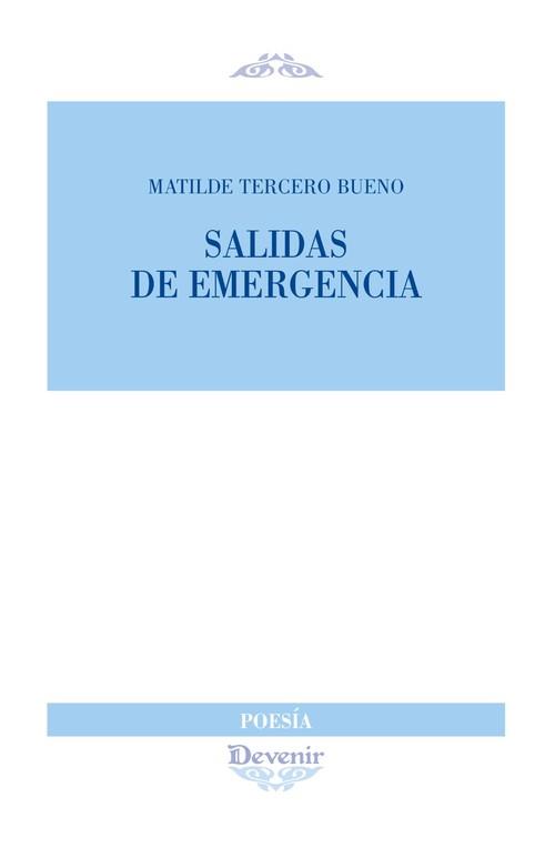 SALIDAS DE EMERGENCIA | 9788418993121 | TERCERO, MATILDE