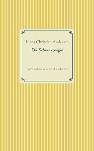 DIE SCHNEEKÖNIGIN | 9783751922104 | ANDERSEN, HANS CHRISTIAN