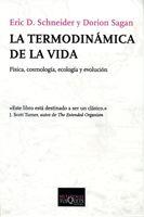 TERMODINAMICA DE LA VIDA, LA | 9788483830529 | SCHNEIDER, ERIC D. / SAGAN, DORION