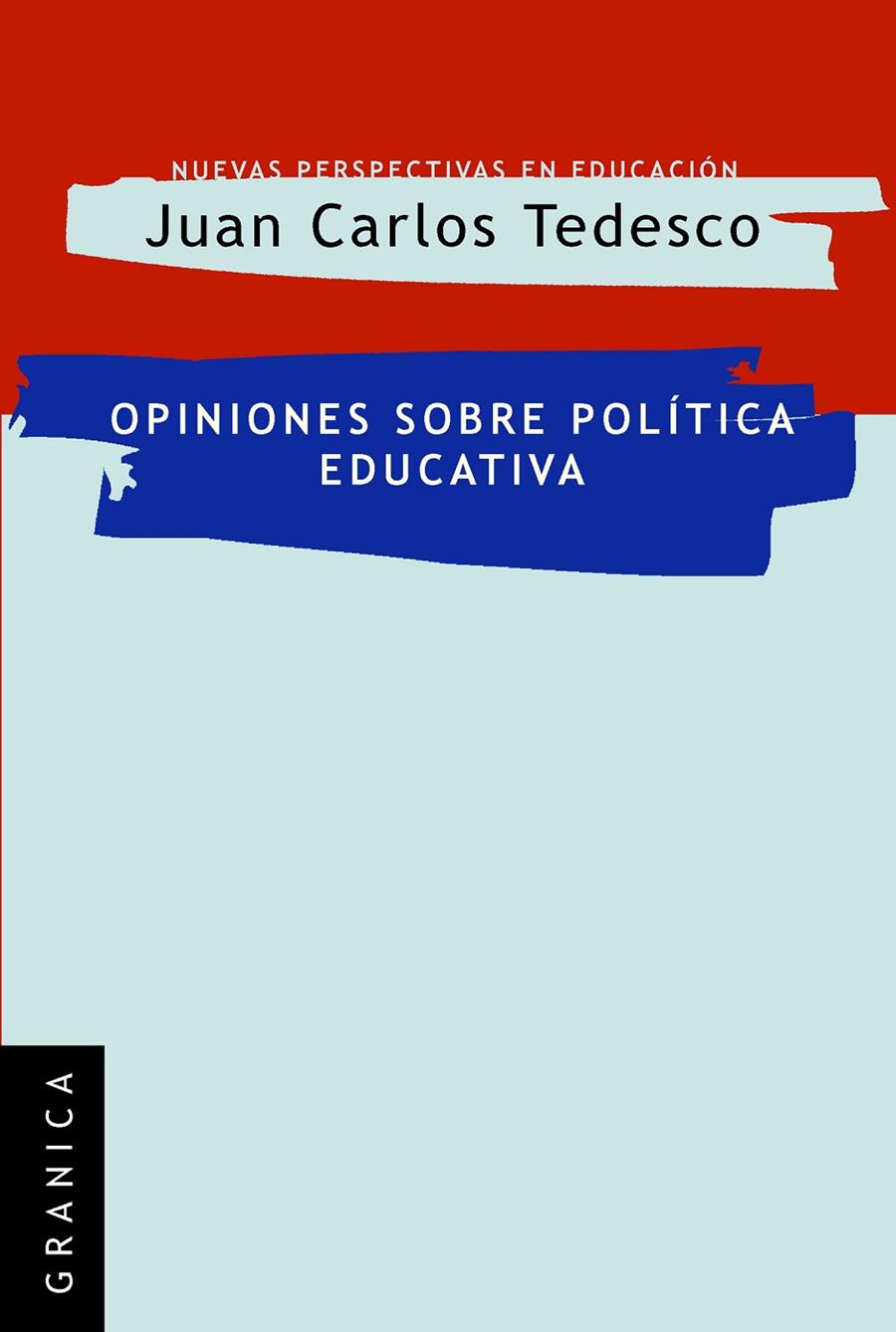 OPINIONES SOBRE POLITICA EDUCATIVA | 9789506413538 | TEDESCO, J.C.