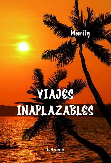 VIAJES INAPLAZABLES | 9788411814034 | MARITY