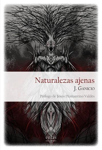 NATURALEZAS AJENAS | 9788419453969 | GANICIO, J.
