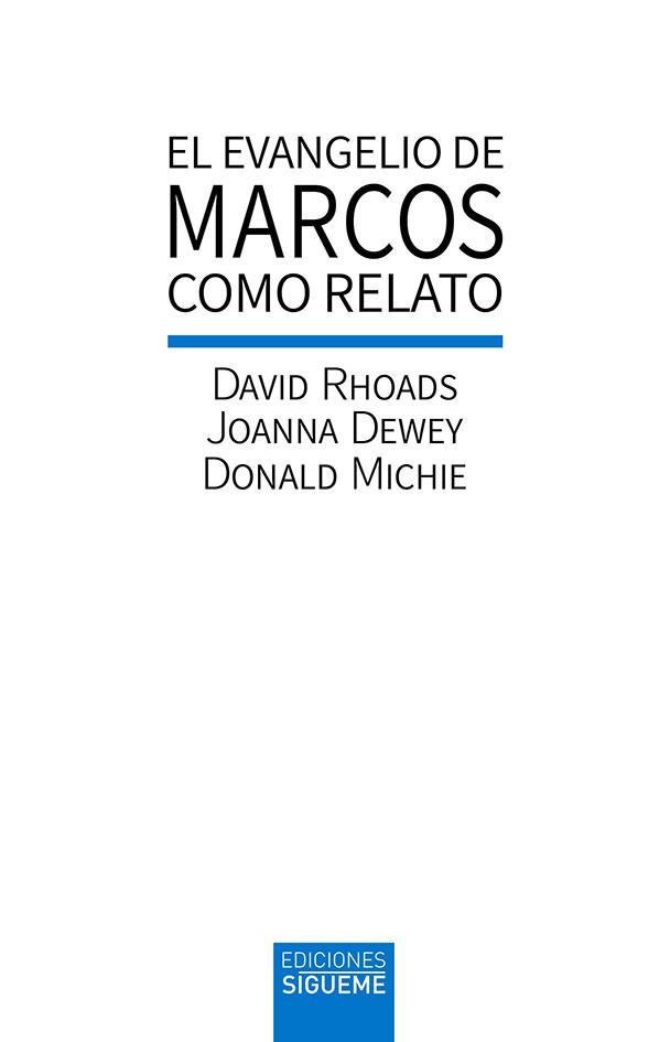 EVANGELIO DE MARCOS COMO RELATO, EL | 9788430120741 | RHOADS, DAVID/DEWEY, JOANNA/DONALD MICHIE